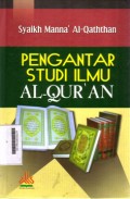 Pengantar Studi Ilmu Al-qur'an