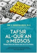 Tafsir Al-Qur'an di Medsos : Mengkaji Makna dan Rahasia Ayat Suci pada Era Media Sosial