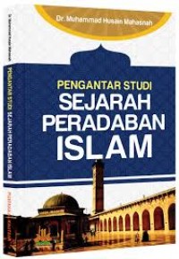 Image of Pengantar Studi Sejarah Peradaban Islam