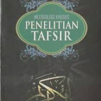 Metodologi Khusus Penelitian Tafsir