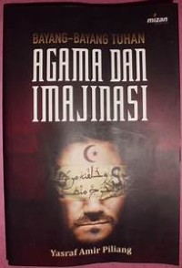 Image of BAYANG BAYANG TUHAN AGAMA DAN IMAJINASI