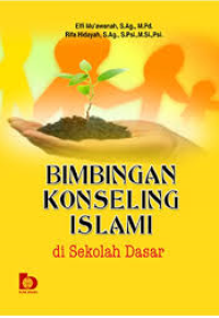 Bimbingan Konseling Islam : di Sekolah Dasar