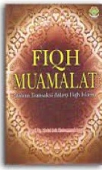 Image of Fiqh Muamalat Sistem Transaksi Dalam Fiqh Islam