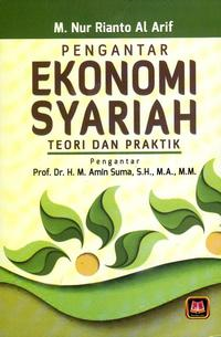 Pengantar Ekonomi Syariah : Teori Dan Praktik