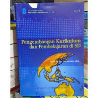 Pengembangan Kurikulum dan Pemebelajaran di SD